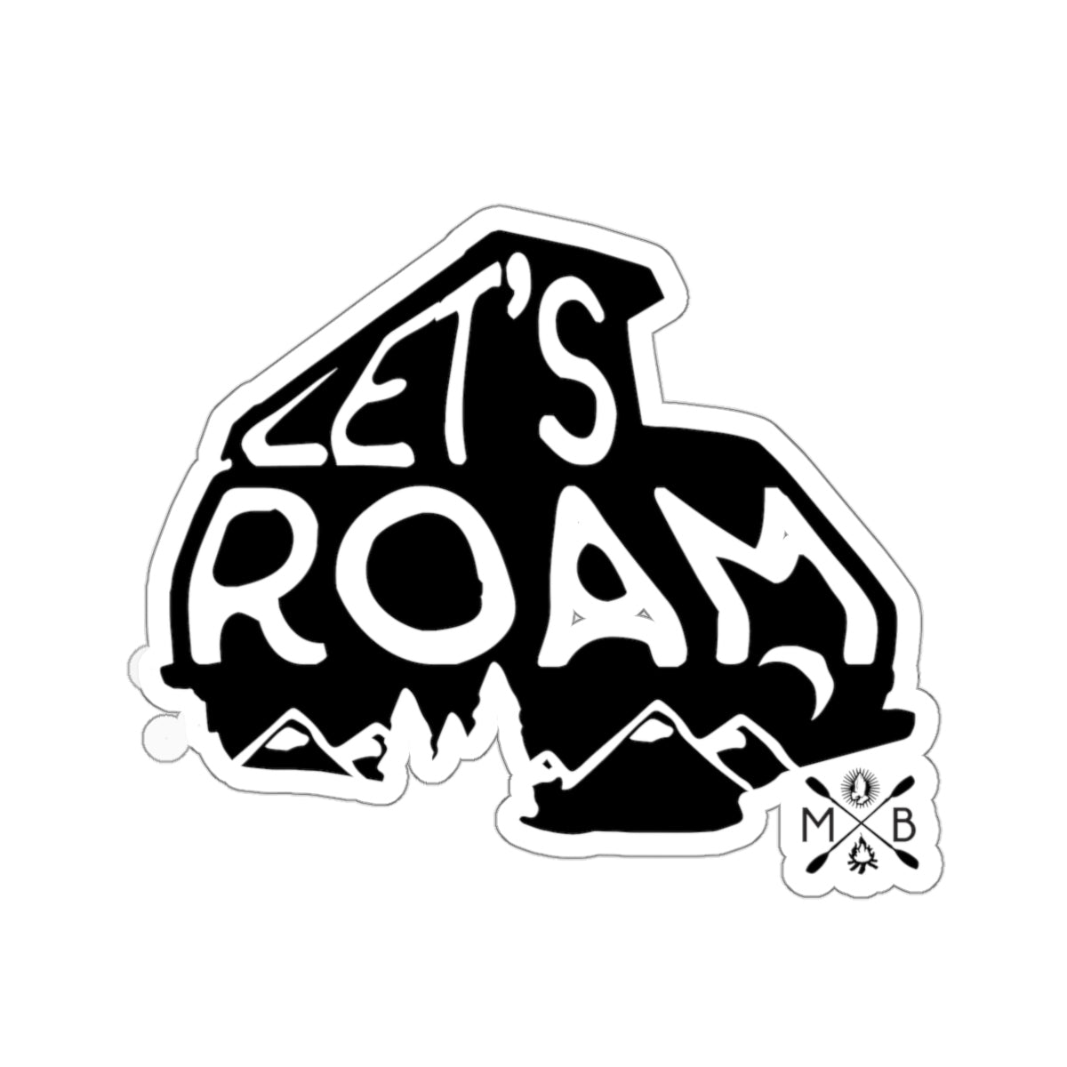 Let's Roam Kiss-Cut Stickers